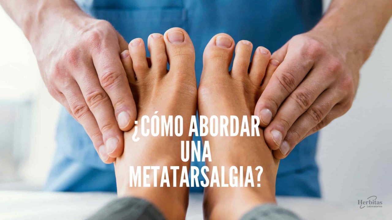 Metatarsalgia abordaje clínico en 3 pasos